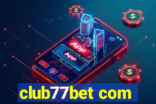 club77bet com